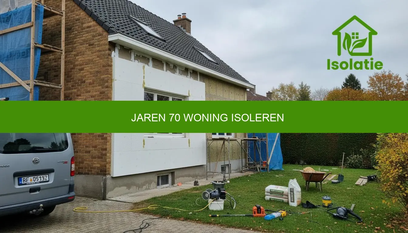 Jaren 70 woning isoleren: stappenplan, kosten & offertes